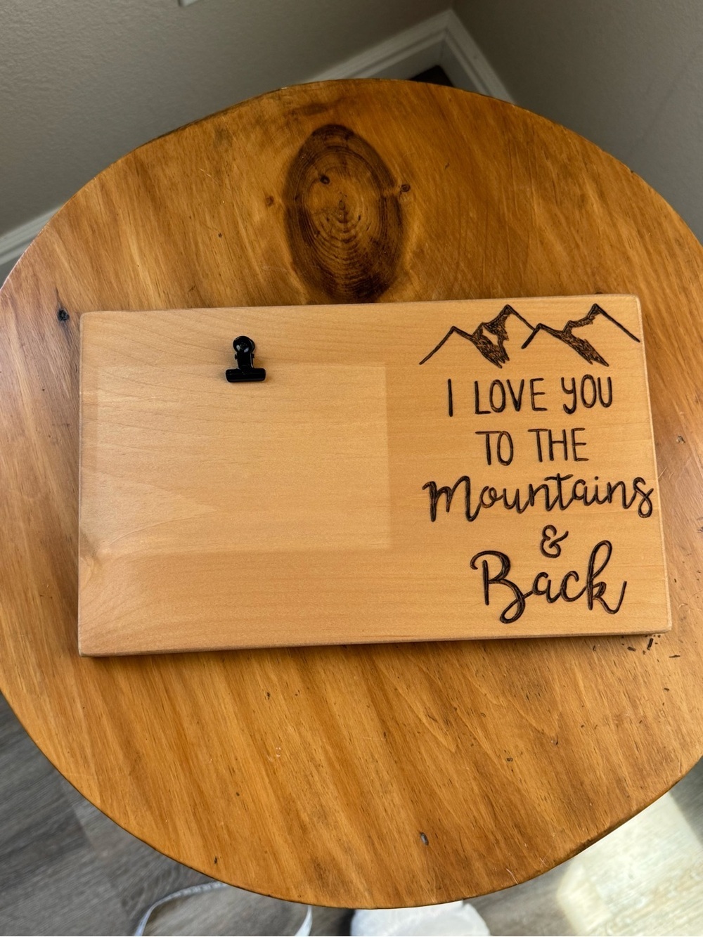 I Love You to the Mountains and Back Homemade Wood Picture Frame
